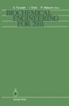 Biochemical Engineering for 2001: Proceedings of Asia-Pacific Biochemical Engineering Conference 1992