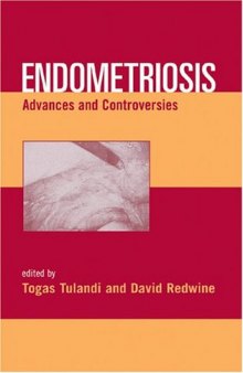 Endometriosis: Advances and Controversies