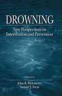 Drowning : new perspectives on intervention and prevention