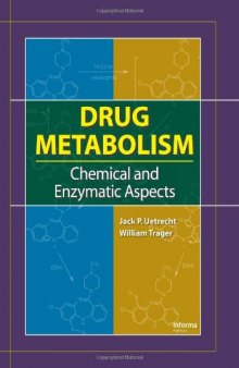 Drug Metabolism. Chemical and Enzymatic Aspects