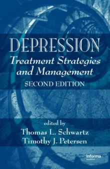 Depression: Treatment Strategies and Management, 2nd Edition (Medical Psychiatry Series)
