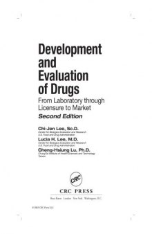 Development and Evaluation of Drugs from Laboratory through Licensure to Market, Second Edition
