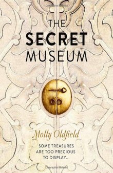 The secret museum: some treasures are too precious to display...