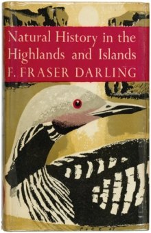 The Natural History of the Highlands and Islands
