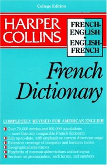 The Harper-Collins French-English, English-French dictionary, college edition