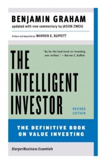 The Intelligent Investor: The Definitive Book on Value Investing 