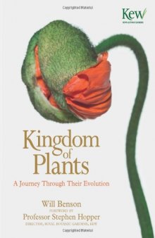 The Kingdom of Plants: The Diversity of Plants in Kew Gardens