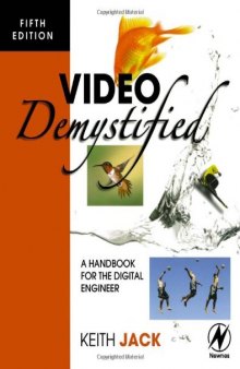 Video Demystified. A Handbook for the Digital Engineer