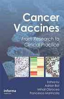 Cancer vaccines : from research to clinical practice