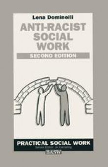 Anti-Racist Social Work: A Challenge for White Practitioners and Educators