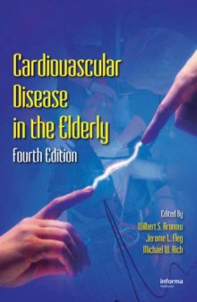 Cardiovascular Disease in the Elderly, Fourth Edition (Fundamental and Clinical Cardiology)