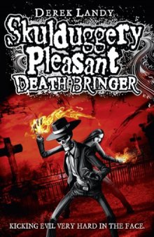 Skulduggery Pleasant: Death Bringer (Book 6)  