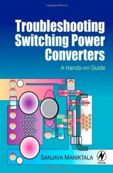 Troubleshooting Switching Power Converters: A Hands-on Guide