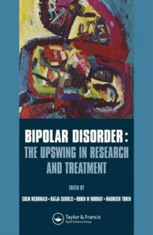 Bipolar Disorder: The Upswing in Research and Treatment (European Foundation for Psychiatry at the Maudsley)