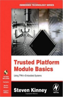 Trusted Platform Module Basics: Using TPM in Embedded Systems 