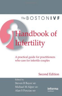 Boston IVF Handbook of Infertility: A Practical Guide for Practitioners Who Care for Infertile Couples