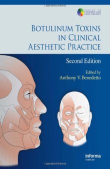 Botulinum Toxins in Clinical Aesthetic Practice, Second Edition  
