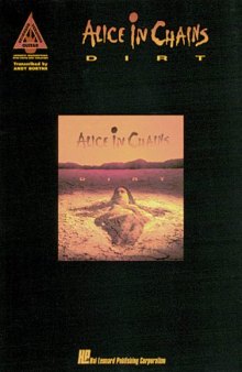 Alice In Chains - Dirt  Authentic Transcriptions with Notes and Tablatures   Guitar Recorded Versions 
