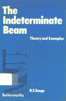 The indeterminate beam: theory and examples
