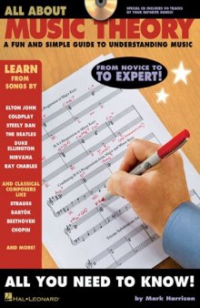 All about Music Theory: A Fun and Simple Guide to Understanding Music  