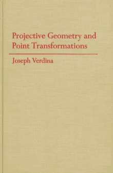 Projective geometry and point transformations