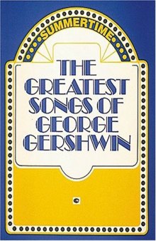 The greatest songs of George Gershwin