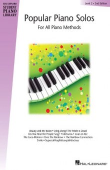 Popular Piano Solos: For All Piano Methods - Level 2: Hal Leonard Student Piano Library