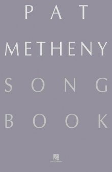 Pat Metheny Songbook: Lead Sheets (Guitar Book)