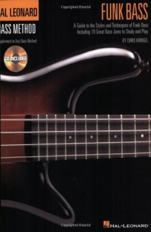 Hal Leonard Funk Bass: A Guide To The Styles And Techniques Of Funk Bass  
