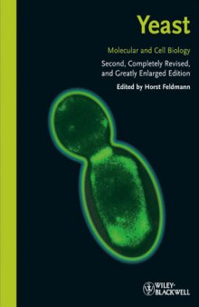 Yeast: Molecular and Cell Biology, Second Edition