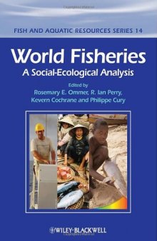 World Fisheries: A Social-Ecological Analysis (Fish and Aquatic Resources)  