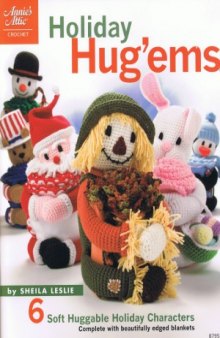 Holiday Hug&#039;ems  6 Soft Huggable Holiday Characters