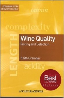 Wine Quality: Tasting and Selection (Food Industry Briefing)  