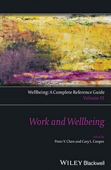 Wellbeing: A Complete Reference Guide, Work and Wellbeing Volume III