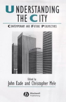 Understanding the City: Contemporary and Future Perspectives