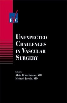 Unexpected Challenges in Vascular Surgery (European Vascular Course)