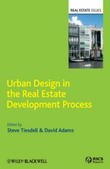 Urban Design in the Real Estate Development Process (Real Estate Issues)  