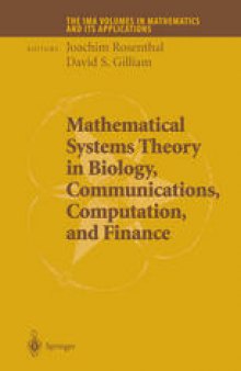 Mathematical Systems Theory in Biology, Communications, Computation, and Finance