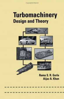 Turbomachinery: Design and Theory (Dekker Mechanical Engineering)