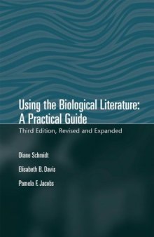 Using the biological literature : a practical guide