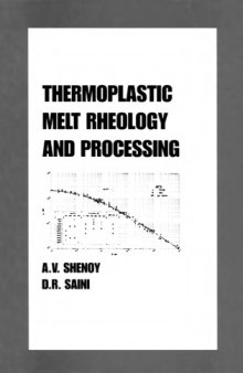 Thermoplastic melt rheology and processing