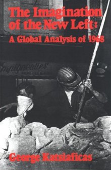 The imagination of the New Left: a global analysis of 1968  