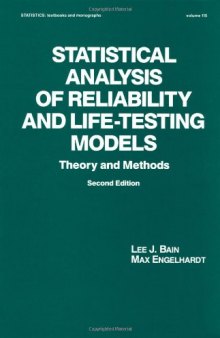 Statistical Analysis of Reliability and Life-Testing Models: Theory and Methods, Second Edition,