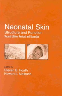 Neonatal Skin: Structure and Function, Revised and Expanded