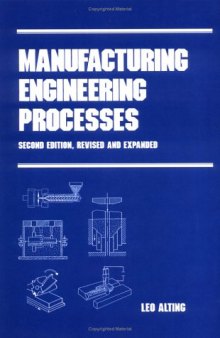 Manufacturing engineering processes