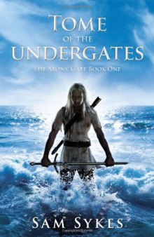 Tome of the Undergates (The Aeons' Gate, Book 1)