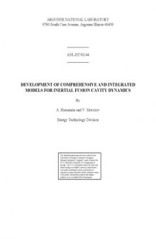 Development of comprehensive and integrated models for inertial fusion cavity dynamics