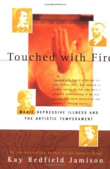 Touched with fire : manic-depressive illness and the artistic temperament