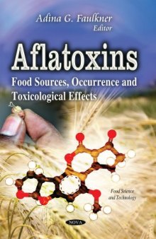 Aflatoxins: Food Sources, Occurrence and Toxicological Effects