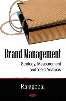 Brand Management: Strategy, Measurement and Yield Analysis  